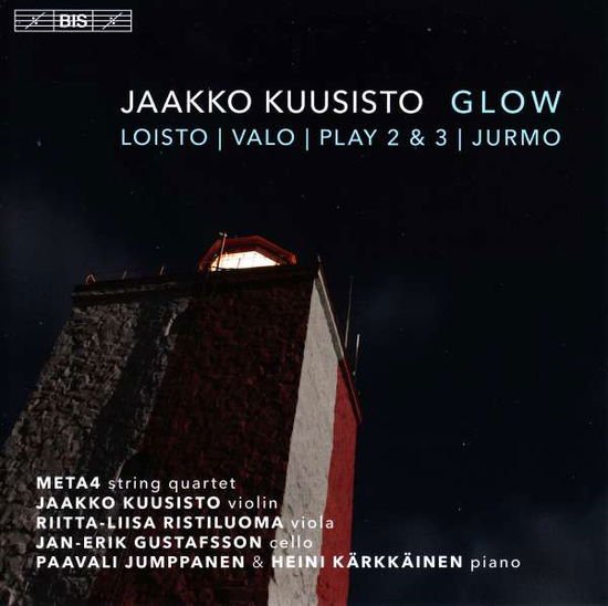 Kuusisto / Ristiluoma / Jumppanen - Jaakko Kuusisto: Glow 1CD