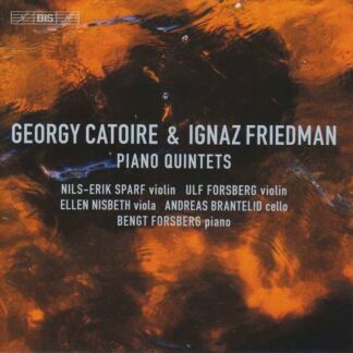 Catoire / Forsberg / Brantelid - Piano Quintets 1CD