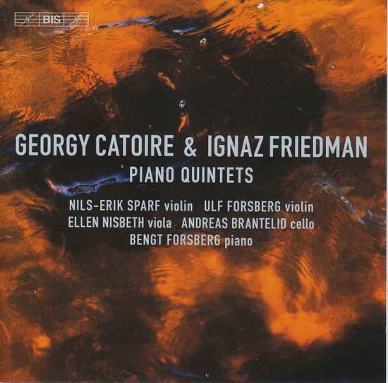 Catoire / Forsberg / Brantelid - Piano Quintets 1CD