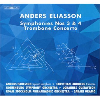 Paulsson / Lindberg / Oramo / Gustav - Anders Eliasson: Symphonies Nos 3 & 4 / Trombone Concerto 1CD