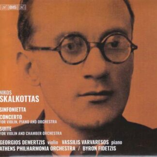 N. Skalkottas - Sinfonietta, Concerto and Suite 1CD