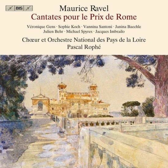 Ravel / Gens / Behr / Imbrailo / Koch - Maurice Ravel: Cantates Pour Le Prix De Rome 2CD