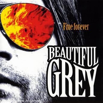 BEAUTIFUL GREY Fine Forever CD