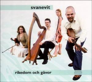 SVANEVIT RIKEDOM OCH GAVOR (WEALTH AND CD