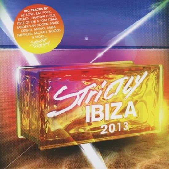 VARIOUS ARTISTS Strictly Rhythm Ibiza 2013 CD