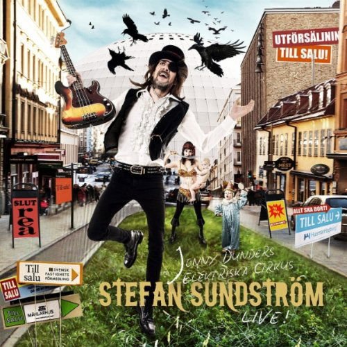 Stefan Sundstrom - Johnny Dunders Elektriska Cirkus 1CD