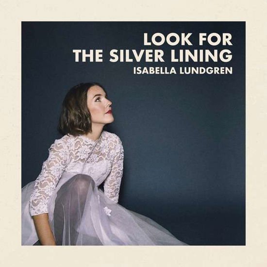 ISABELLA LUNDGREN LOOK FOR THE SILVER LINING CD