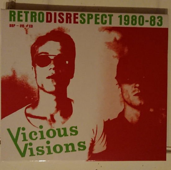 Vicious Visions - Retrodisrespect 1980-83 1CD