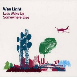 Wan Light - Lets Wake Up Somewhere else 1CD