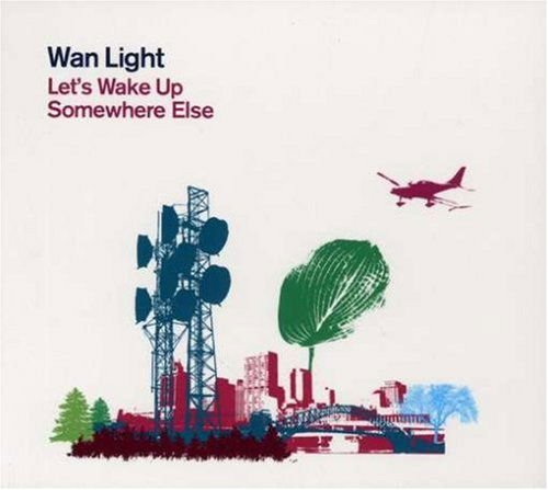 Wan Light - Lets Wake Up Somewhere else 1CD