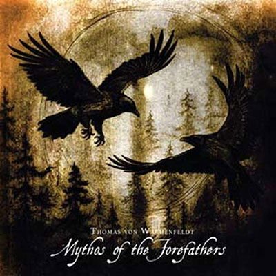 Thomas Von Wachenfeldt - Mythos Of The Forefathers Vol. 1 & 2 2CD