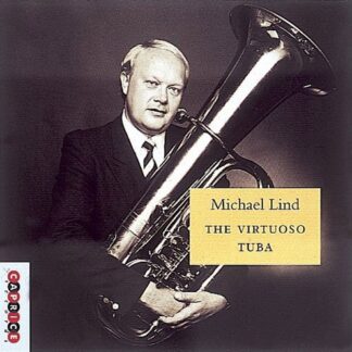 Michael Lind - The Virtuoso Tuba 1CD