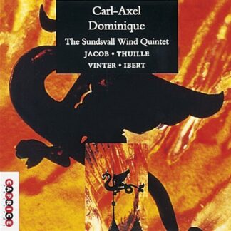 Carl-Axel Dominique - Sundsvall Wind Quintet 1CD