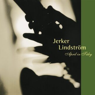 Jerker Lindstrom - April In Taby 1CD