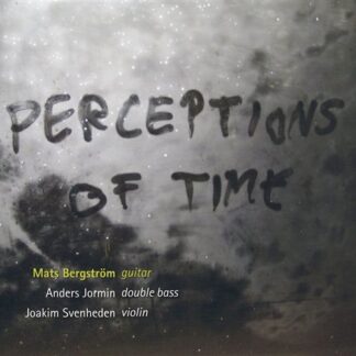 Mats Bergstrom - Perceptions Of Time 1CD