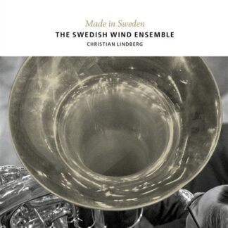 Swedish Wind Ensemble - Made In Sweden 1CD