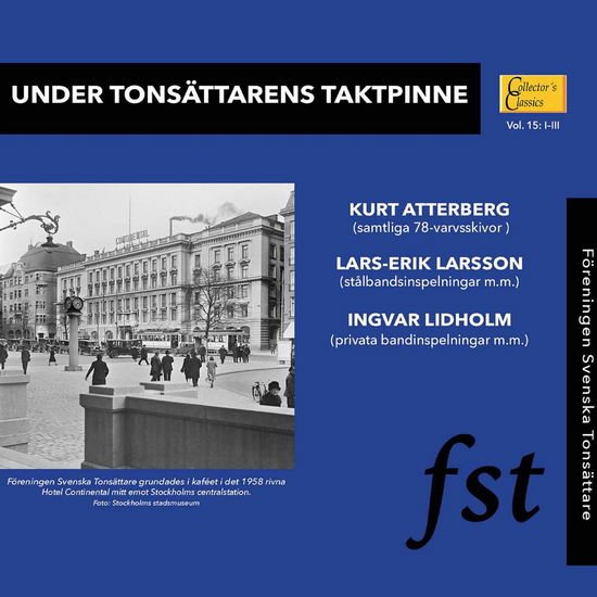 Atterberg - Under Tonsattarens Taktpinne 1CD