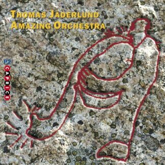 Thomas Jaderlund Amazing Orchestra - Thomas Jaderlund Amazing Orchestra 2CD