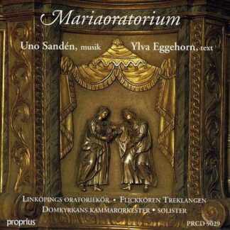 Sanden / Eggehorn / Holm / Schein - Mariaoratorium 1CD