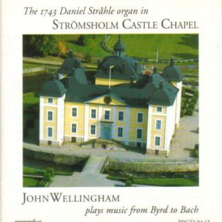 John Wellingham - 1743 Strahle Organ 1CD