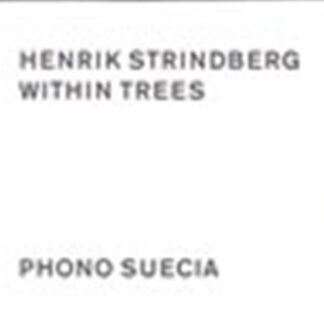 Henrik Strindberg - Within Trees 1CD