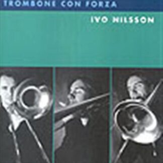 Olofsson / Larson / Marina / Mellnas - Trombone Con Forza 1CD