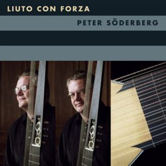 Soderberg,peter / Hambraeus / Nilsson / Peters - Liuto Con Forza 1CD