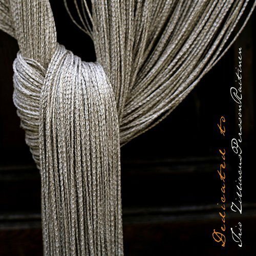 Sandstrom / Osterling / Monnakgotla / Hedelin - Dedicated To Trio Zilliacusperssonraitinen 1CD
