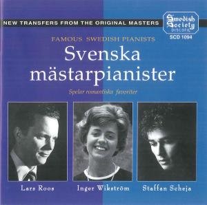 Roos / Scheja / Wikstrom - Famous Swedish Pianists 1CD