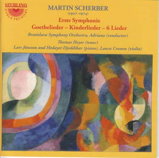 Scherber - Erste Symphonie / Goethelieder / Kinderlieder 1CD