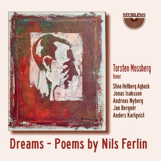 Torsten Mossberg - Dreams - Poems by Nils Ferlin 1CD