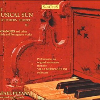Rafael Puyana - Musical Sun Of Southern Europe 1 1CD