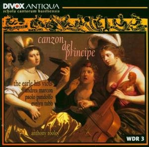 Cook, Randall / Gasser, Brigitte / Klein, Irene / Marcon, Andrea / Marshall, Jessica / Nishiyama, Marie / Pandolfo, Paolo / Strobl, Johannes / Tubb, Evelyn - Canzon Del Principe 1CD
