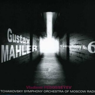 Mahler / Tchaikovsky Sym Orch / Fedoseyev - Symphony 6 1CD