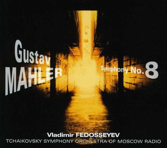 Mahler / Tchaikovsky Sym Orch / Fedoseyev - Symphony 8 1CD