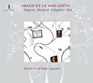 MARKUS MARKL BACH ET LE BON GOUT CD