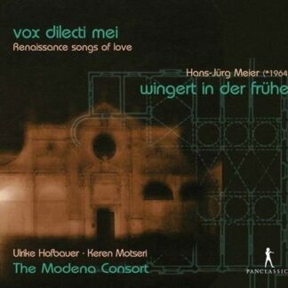 Brumel / Hofbauer - Vox Dilecti Mei - Liebeslieder 1CD
