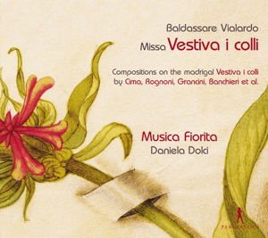 Vialardo,baldassare / Dolci,daniela - Missa Vestiva I Colli 1CD