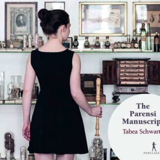 Tabea Schwartz / Daniel Rosin / Thomas Leininger - The Parensi Manuscript 1CD