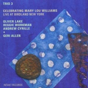 Lake,oliver / Workman,reggie / Cyrille,andrew - Celebrating Williams Live 1CD