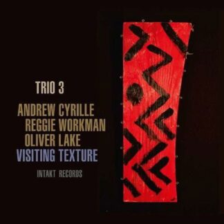 Lake Oliver, Workman Reggie & Cyrille Andrew - Visiting Texture 1CD