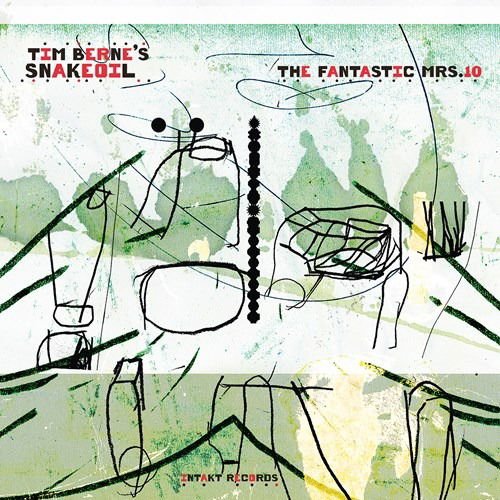 Tim Berne's Snakeoil - Fantastic Mrs. 10 1CD