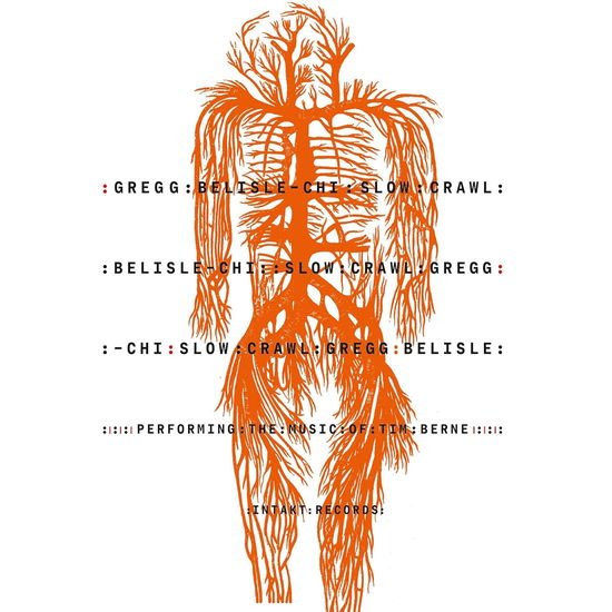 BELISLE-CHI GREGG SLOW CRAWL PERFORMING THE MUS CD