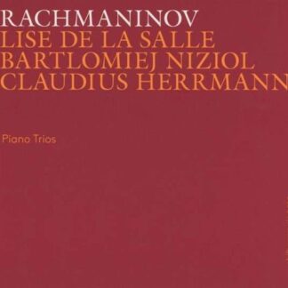 DE LA SALLE/NIZIOL/HERRMANN RACHMANINOVPIANO TRIOS CD