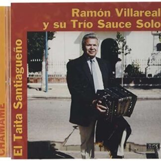 Villareal Ramon Y Su Trio - El Taita Santiagueno 1CD