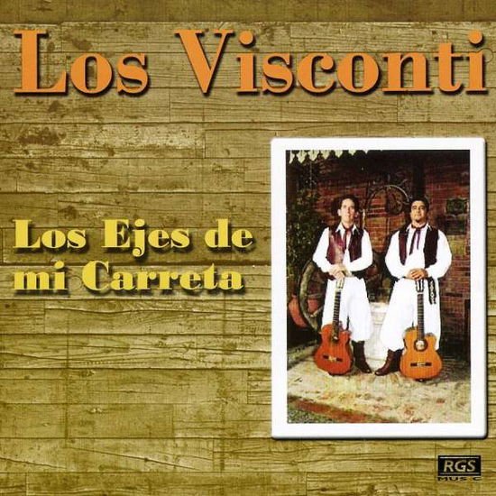 Visconti Los - Los Ejes De Mi Carreta 1CD