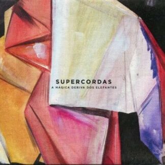 Supercordas - Deleted - Magica Deriva Dos El 1CD