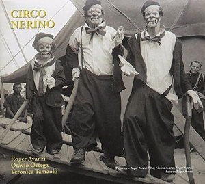 Avanzi Roger / Ortega Otavio - Deleted - Circo Nerino 1CD