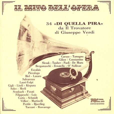 Verdi / Caruso / Tamagno - 34 Di Quella Pira from Il Trovatore 1CD