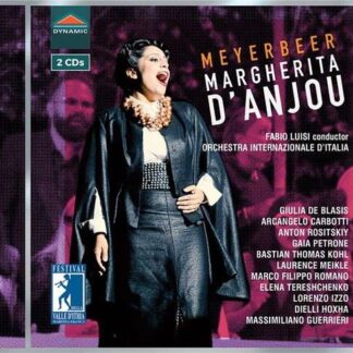 Blasis, Giulia de/Carbotti, Arcangelo / Guerrieri, Massimiliano / Hoxha, Dielli / Izzo, Lorenza / Kohl, Bastian Thomas / Luisi, Fabio / Meikle, Laurence / Orchestra Internazionale d´Italia / Petrone, Gaia / Piacenza Municipal Theatre Chorus / Romano, Marc - Meyerbeer / Margherita DAnjou 2CD